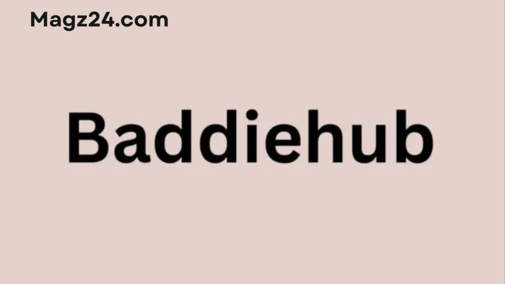Baddies Hub