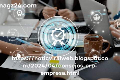 https://noticviralweb.blogspot.com/2024/04/consejos-erp-empresa.html