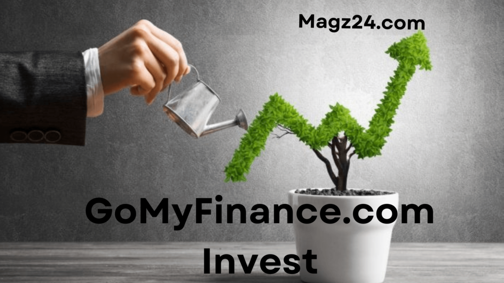 gomyfinance.com invest